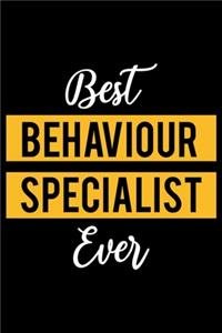 Best Behaviour Specialist Ever