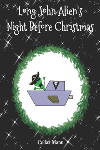 Long John Alien's Night Before Christmas