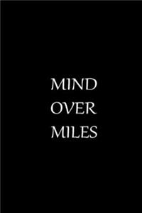 Running, Miles, Mind Over Miles