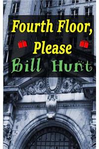Fourth Floor, Please