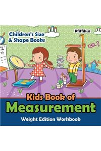 Kids Book of Measurement Weight Edition Workbook Children's Size & Shape Books