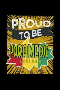 Proud to be paramedic citizen