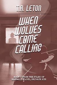 When Wolves Come Calling
