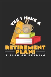 Yes I have a retirement plan