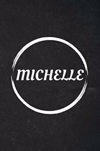 Michelle: A Blank Lined Notebook Journal with Personalized Name for Girls and Women (6 x 9 - 120 Pages)