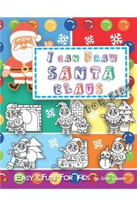 I can Draw Santa Claus for Kids