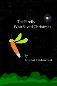Firefly Who Saved Christmas