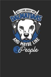 All I Care About Are Dalmatians