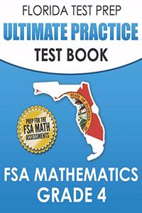 FLORIDA TEST PREP Ultimate Practice Test Book FSA Mathematics Grade 4