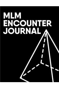 The MLM Encounter Journal