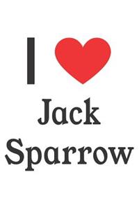 I Love Jack Sparrow: Jack Sparrow Designer Notebook