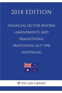 Financial Sector Reform (Amendments and Transitional Provisions) Act 1998 (Australia) (2018 Edition)