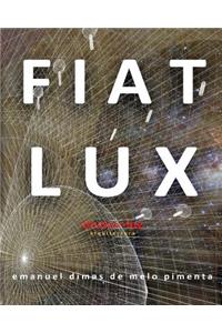 Fiat Lux