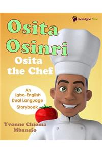 Osita Osinri - Osita the Chef (Igbo - English Storybook)