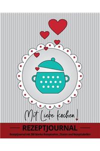 Mit Liebe kochen!