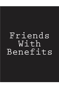 Friends With Benefits