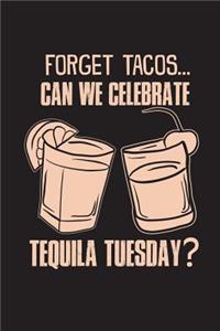 Tequilla Tuesday