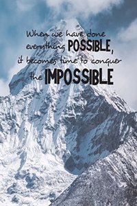 Conquer the Impossible College Ruled Notebook