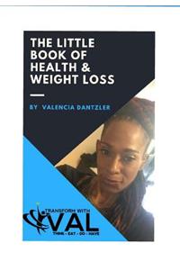 Little Book of Health & Weight Loss