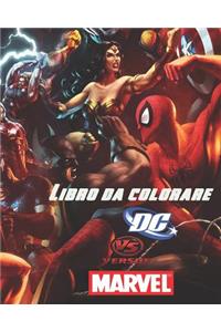 Marvel Vs DC Libro Da Colorare