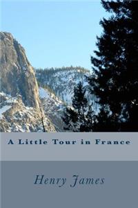 A Little Tour in France