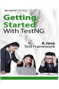 Getting Started With TestNG