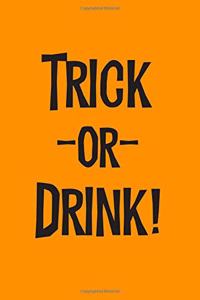 Trick or Drink