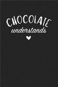 Chocolate Understands