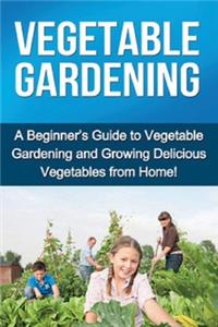 Vegetable Gardening