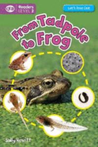 Let's Find Out: Tadpole to Frog