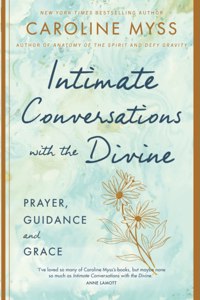 Intimate Conversations with the Divine