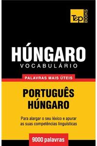 Vocabulário Português-Húngaro - 9000 palavras mais úteis