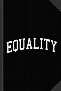 Team Equality Journal Notebook