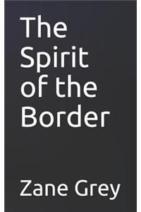 The Spirit of the Border