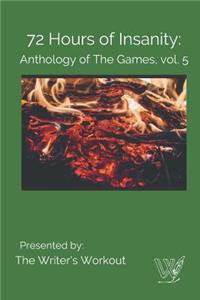 72 Hours of Insanity