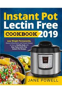 Instant Pot Lectin Free Cookbook 2019