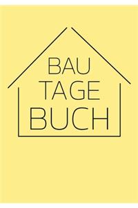 Bautagebuch