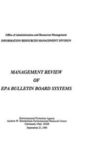 Management Review of EPA Bulletin Board Systems