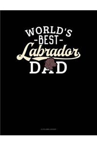 World's Best Labrador Dad