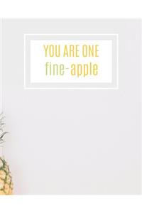 You Are One Fine-Apple