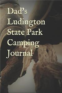 Dad's Ludington State Park Camping Journal