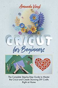 Fantastic Cricut for Beginners