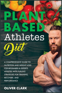 Plant-Based Athletes Diet