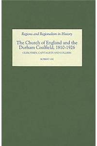 The Church of England and the Durham Coalfield, 1810-1926