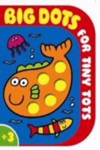 Big Dots for Tiny Tots