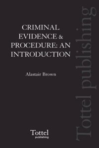 Criminal Evidence and Procedure