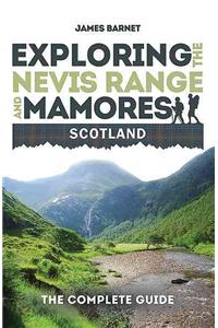 Exploring the Nevis Range and Mamores Scotland