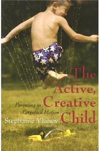 Active, Creative Child