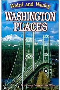 Weird & Wacky Washington Places