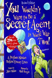 You Wouldn't Want To Be A Secret Agent During World War Two